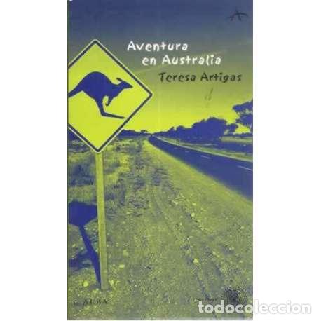 Libros: Aventuras en Australia - Artigas, Teresa - Foto 1