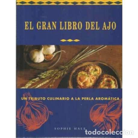 Libros: El gran libro del ajo - Hale, Sophie - Foto 1