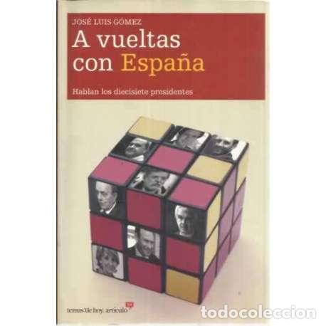 Libros: A vueltas con Espa&ntilde;a - G&oacute;mez, Jos&eacute; Luis - Foto 1