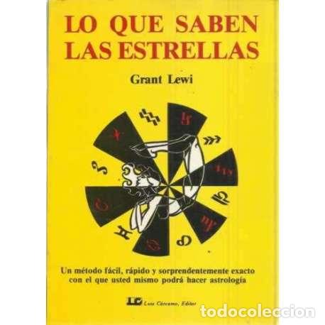 Libros: Lo que saben las estrellas - Lewi, Grant - Foto 1