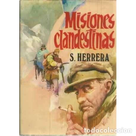 Libros: Misiones clandestinas - Herrera, S - Foto 1