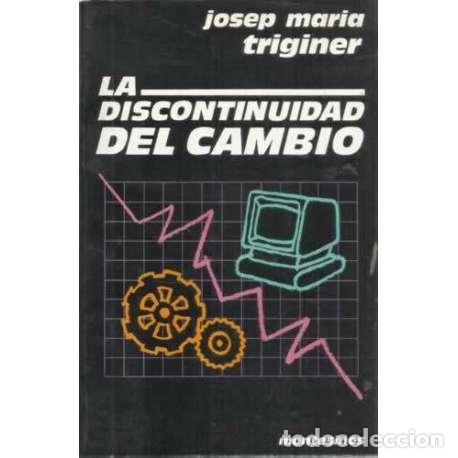 Libros: La discontinuidad del cambio - Triginer, Josep Mar&iacute;a - Foto 1