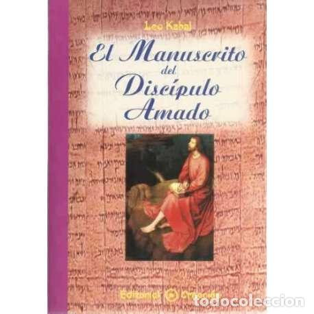 Libros: El manuscrito del disc&iacute;pulo amado - Kabal, Leo - Foto 1