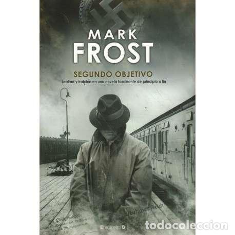 Libros: Segundo objetivo - Frost, Mark - Foto 1