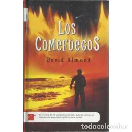 Libros: Los comefuegos - Almond, David - Foto 1