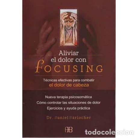 Libros: Aliviar el dolor con focusing - B&auml;rlocher, Daniel - Foto 1