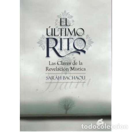 Libros: El &uacute;ltimo rito - Bachaou, Sarah - Foto 1