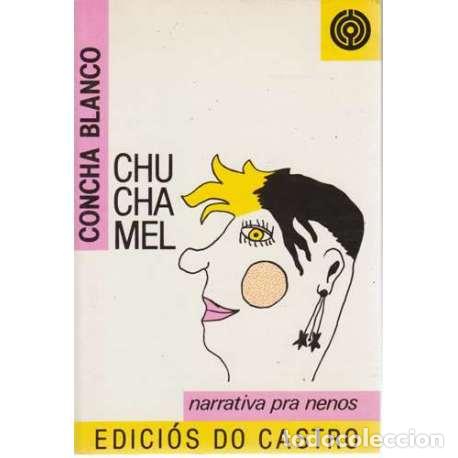 Libros: Chuchamel - Blanco, Concha - Foto 1