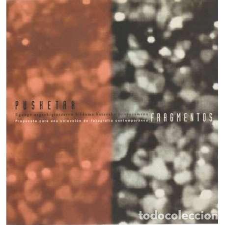 Libros: Pusketak. Fragmentos - Cat&aacute;logo de la Exposici&oacute;n - Foto 1