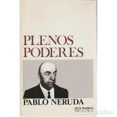 Libros: Plenos poderes - Pablo Neruda - Foto 1