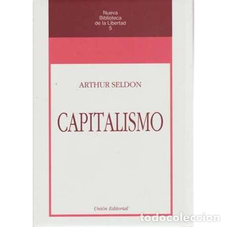 Libros: Capitalismo - Arthur Seldon - Foto 1