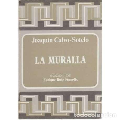 Libros: La muralla - Joaquin Calvo-Sotelo - Foto 1