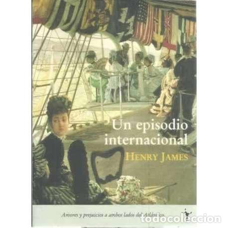 Libros: Un episodio internacional - James, Henry - Foto 1