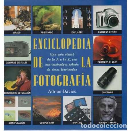 Libros: Enciclopedia de la fotograf&iacute;a - Adrian Davies - Foto 1