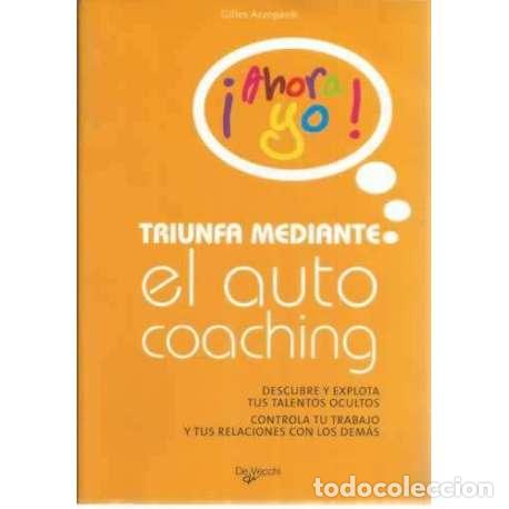 Libros: Triunfa mediante el auto coaching - Azzopardi, Gilles - Foto 1