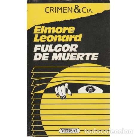 Libros: Fulgor de muerte - Leonard, Elmore - Foto 1