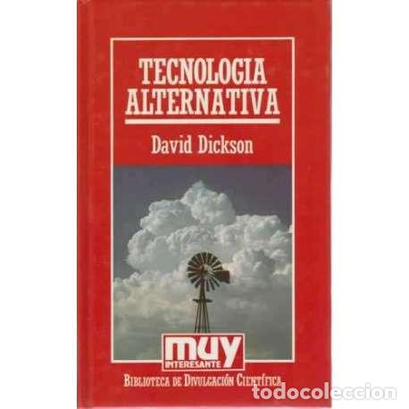 Libros: Tecnolog&iacute;a alternativa - David Dickson - Foto 1