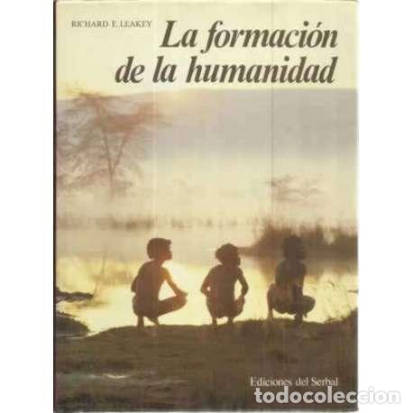 Libros: La formaci&oacute;n de la humanidad - E. Leakey, Richard - Foto 1