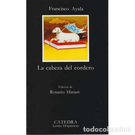 Libros: La cabeza del cordero - Francisco Ayala - Foto 1