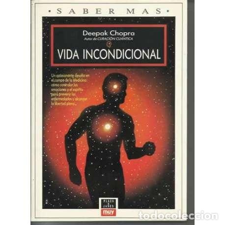 Libros: Vida incondicional - Deepak Chopra - Foto 1