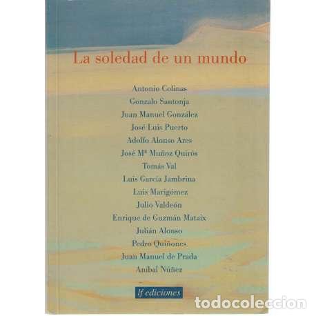 Libros: La soledad de un mundo - VV. AA. - Foto 1