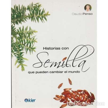 Libros: Historias con semilla - Penso, Claudio - Foto 1