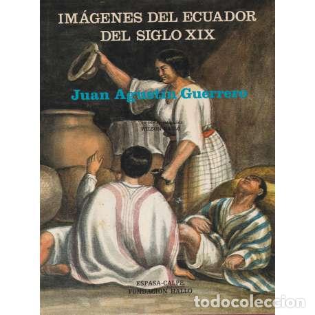 Libros: Im&aacute;genes del ecuador del Siglo XIX - Fund. Mallo - Foto 1