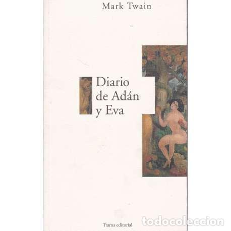 Libros: Diario de Ad&aacute;n y Eva - Twain, Mark - Foto 1
