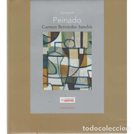 Libros: Joaqu&iacute;n Peinado - Carmen Bern&aacute;rdez Sanch&iacute;s - Foto 1