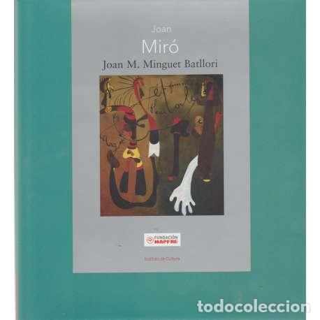 Libros: Joan Mir&oacute; - Joan M. Minguet Batllori - Foto 1