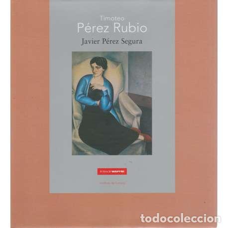 Libros: Timoteo P&eacute;rez Rubio - Timoteo P&eacute;rez Rubio - Foto 1