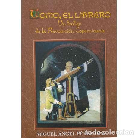 Libros: Tomo, el librero - Miguel &Aacute;ngel P&eacute;rez Oca - Foto 1