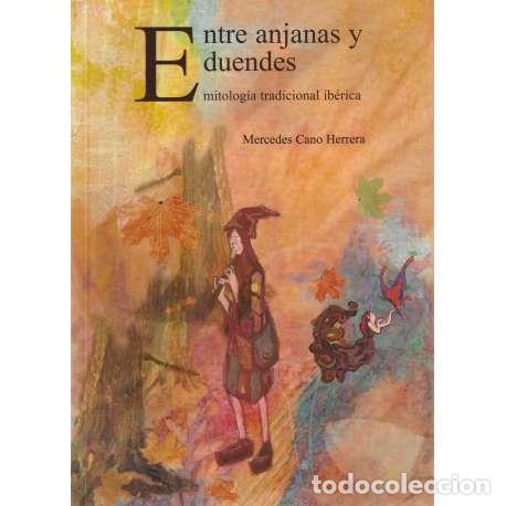 Libros: Entre anjanas y duendes - Mercedes Cano Herrera - Foto 1