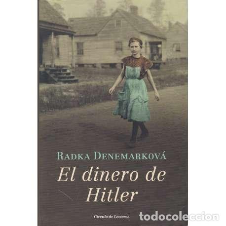 B&uuml;cher: El dinero de Hitler - Denemarkov&aacute;, Radka