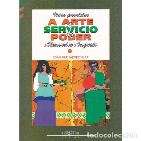 Libros: Vidas paralelas. A arte &oacute; servicio do poder - Bern&aacute;rdez Vilar, Xo&aacute;n - Foto 1