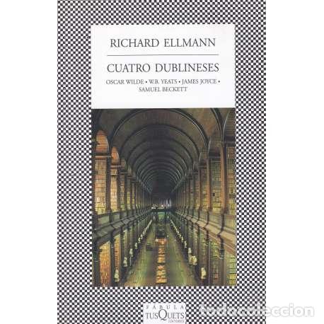 Libros: Cuatro dublineses - Ellmann, Richard - Foto 1
