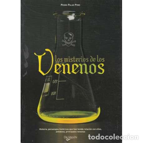 Libros: Los misterios de los venenos - Palao Pons, Pedro - Foto 1