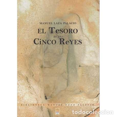 Libros: El Tesoro de los Cinco Reyes - Laza Palacio, Manuel - Foto 1
