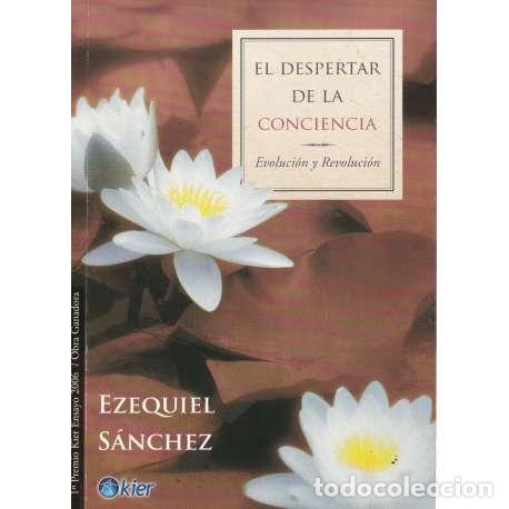 Libros: El despertar de la conciencia. Evoluci&oacute;n y Revoluci&oacute;n - S&aacute;nchez, Ezequiel - Foto 1