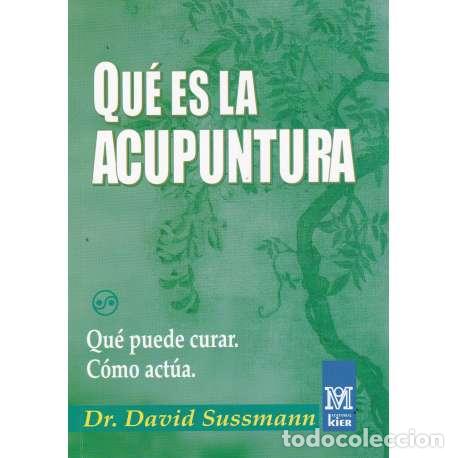 Libros: Qu&eacute; es la acupuntura - Sussmann, David - Foto 1