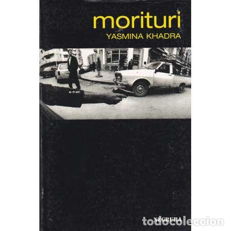 Libros: Morituri - Khadra, Yasmina - Foto 1