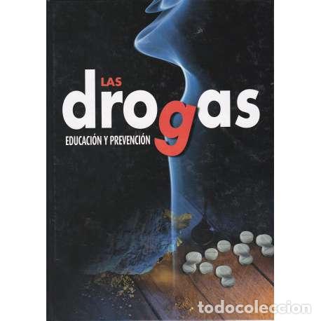 Libros: Las drogas. Educaci&oacute;n y prevenci&oacute;n - VV.AA - Foto 1