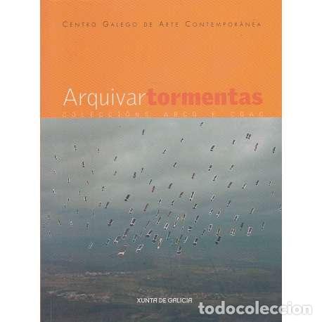 Libros: Arquivar tormentas - Colecci&oacute;n Arco e CGAC - Foto 1