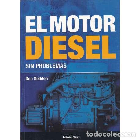 Libros: El motor diesel sin problemas - Seddon, Don - Foto 1
