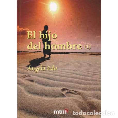Libros: El hijo del hombre. 2 Tomos - Edo, &Aacute;ngela - Foto 1