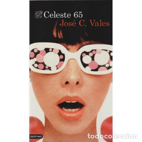 Libros: Celeste 65 - Jos&eacute; C. Vales - Foto 1