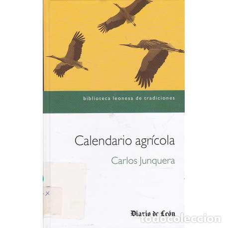 Libros: Calendario agr&iacute;cola - Junquera Rubio, Carlos - Foto 1