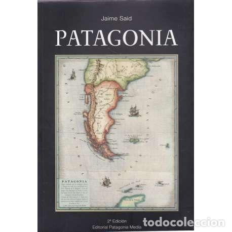 Libros: Patagonia - Said, Jaime - Foto 1
