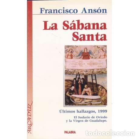 Libros: La S&aacute;bana Santa - Ans&oacute;n, Francisco - Foto 1