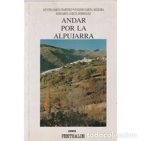 Libros: Andar por la Alpujarra - VV.AA - Foto 1
